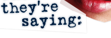 they're saying