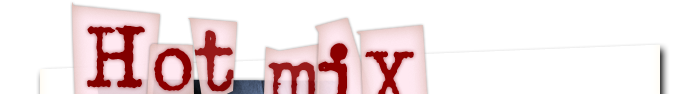 HOT MIX